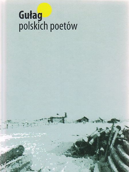 Gułag polskich poetów