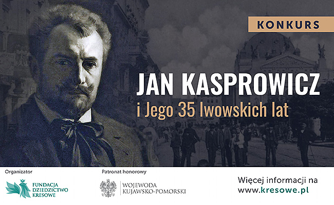 Jan Kasprowicz i Jego 35 lwowskich lat