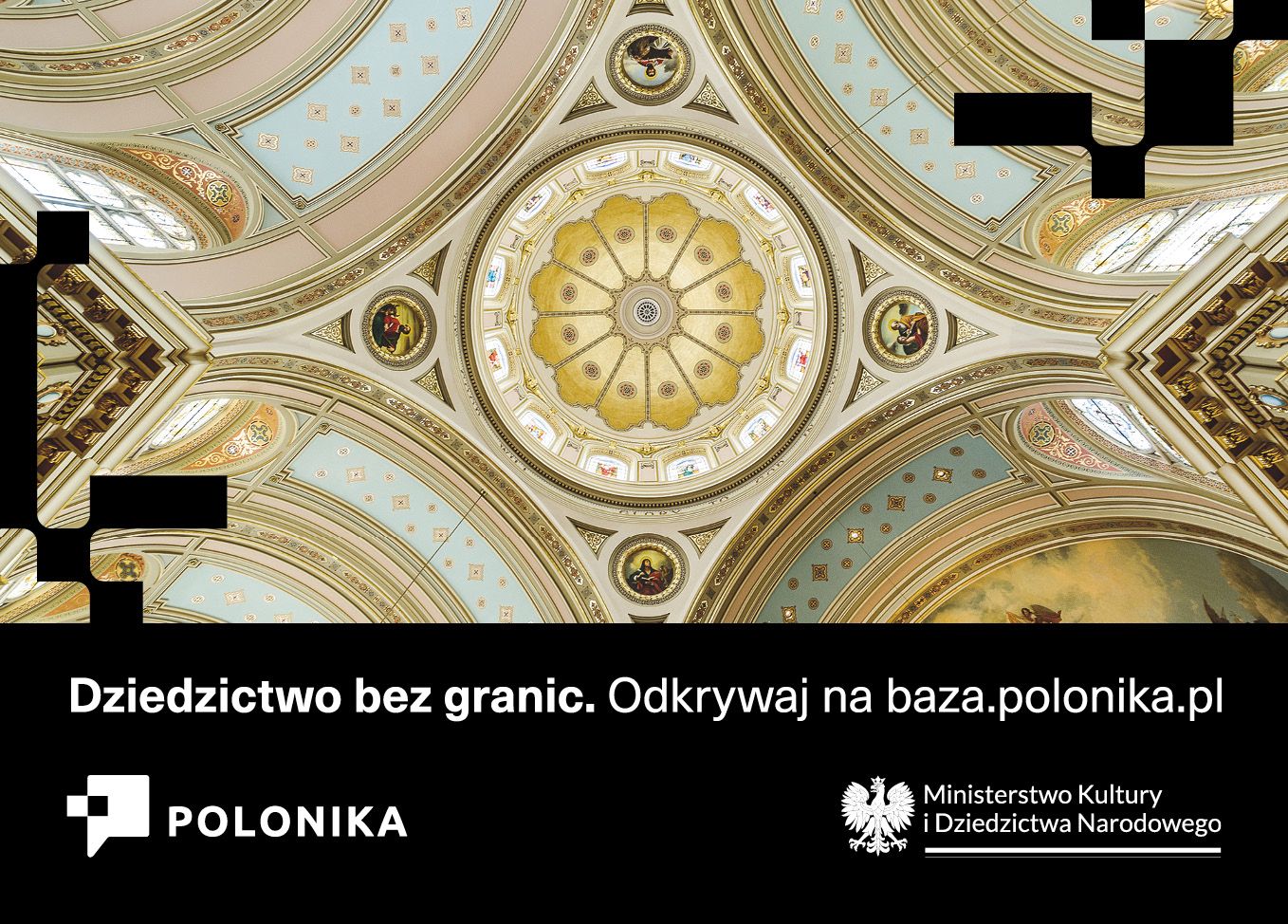 Ruszyła kampania informacyjna „Dziedzictwo bez granic” Instytutu Polonika