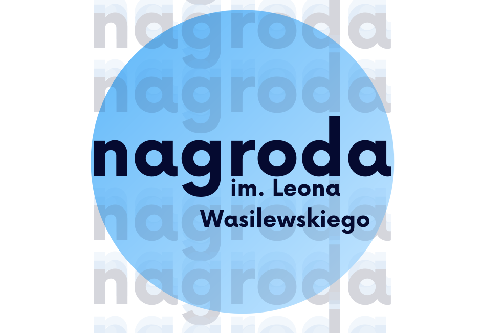 Rozpoczął się Konkurs o Nagrodę Historyczną im. Leona Wasilewskiego