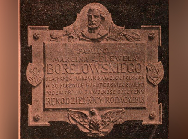Wolność zaklęta w blacharskim młocie. Marcin „Lelewel” Borelowski – bohater powstania styczniowego i wzór dla pokoleń