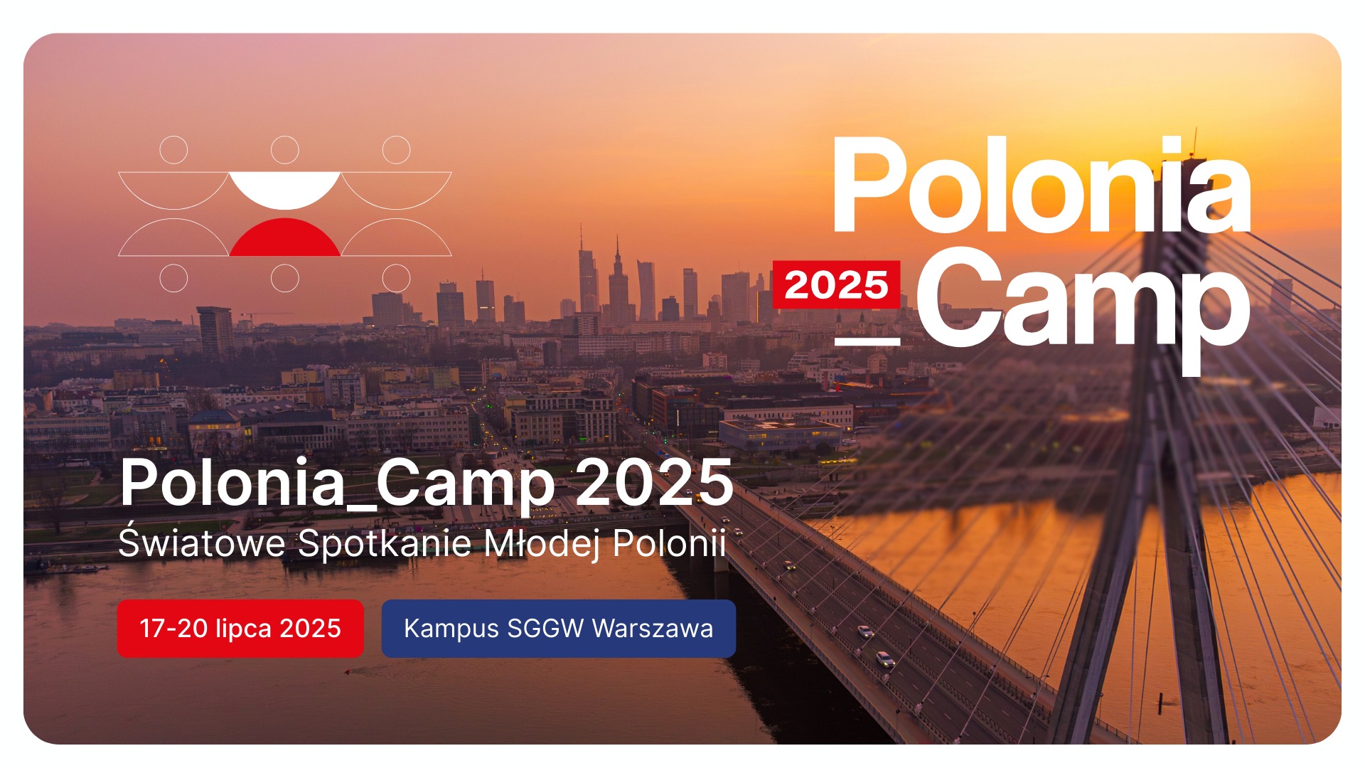 POLONIA_CAMP 2025 – pierwsze spotkanie młodzieży polonijnej w Warszawie